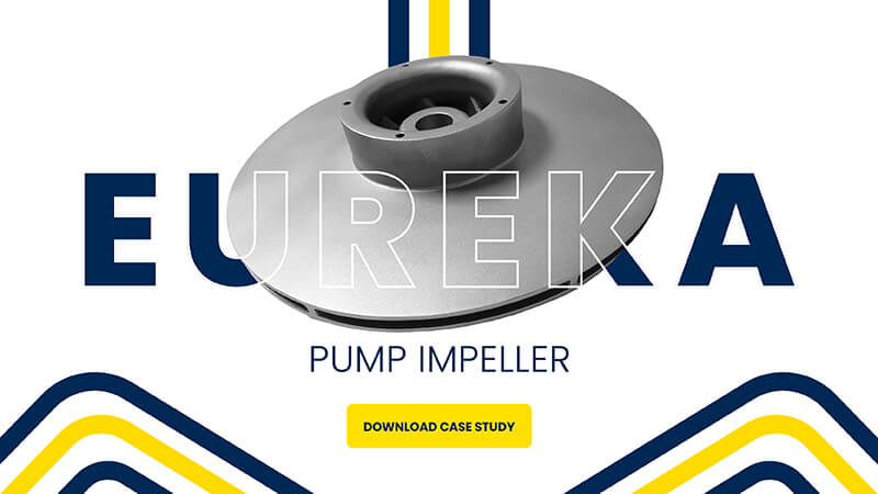 Eureka Pump Impeller Case Study