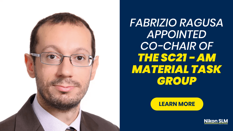 Fabrizio Ragusa Appointed Co-Chair of the SC21 - AM Material Task Group