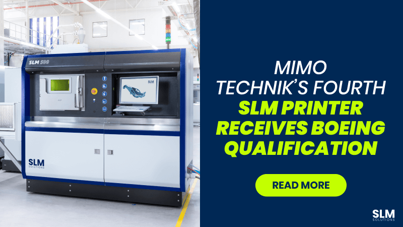 Mimo Technik and Nikon SLM Solutions